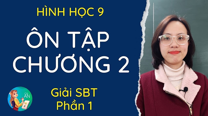 Chuyên đề bài tập toán hình 9 chương đường tròn năm 2024