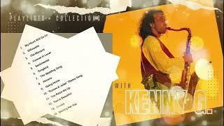 KENNY G. / PLAYLISTS - COLLECTIONS