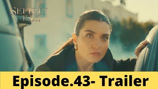 Sefirin Kızı/The Ambassadors daughter Episode.43  Trailer  | English/español & more Subtitle