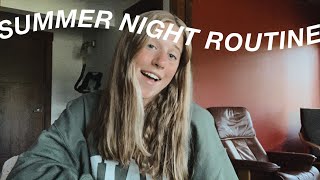 My summer night routine