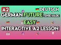 Master German Future Tense (Futur I) | A2 Grammar Lesson &amp; 70+ Interactive Exercises
