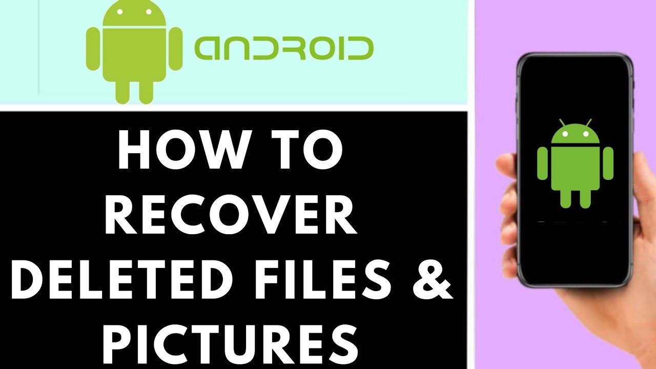 HOW TO RECOVER DELETED FILES AND PICTURES ON ANDROID | Step By Step Guide