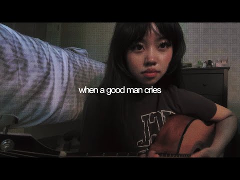 when a good man cries by cmat ⧽ cover