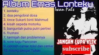 Iwan Fals, Album emas Iwan Fals, lonteku,