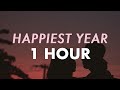 Jaymes Young - Happiest Year (1 HOUR)