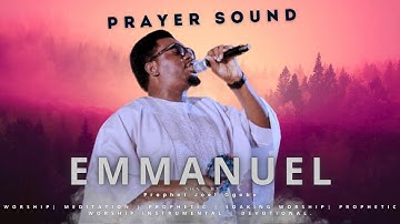 Emmanuel (Prayer Sound) Sounds Of Salem || Prophet Joel Ogebe  #prayer #prayermusic #emmanuel #pray