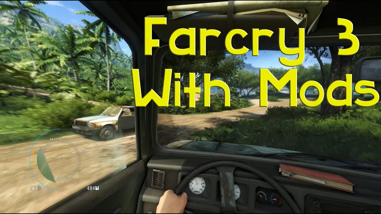 Best Far Cry 3 Mods