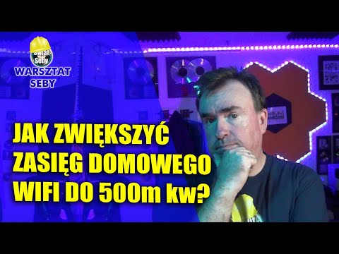 Jak zwiększyć zasięg