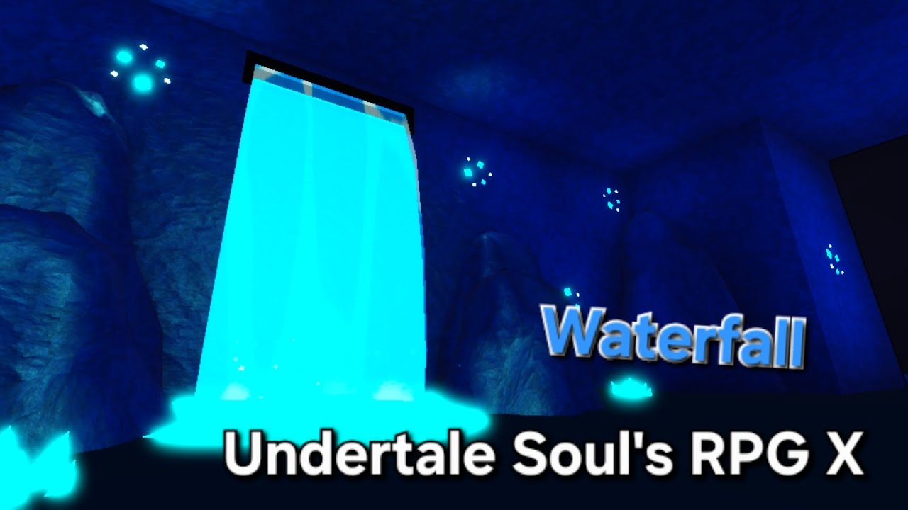 Undertale Soul's RPG X Waterfall + secrets sorta