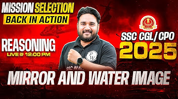 SSC CGL Reasoning Classes 2025 | Mirror and Water Image | SSC CPO Reasoning by Sandeep Sir