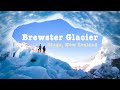 【紐西蘭・冰川健行】Brewster Glacier, Mount Aspiring National Park｜一起爬山 1783 Studio