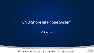 CNU ShoreTel Voicemail