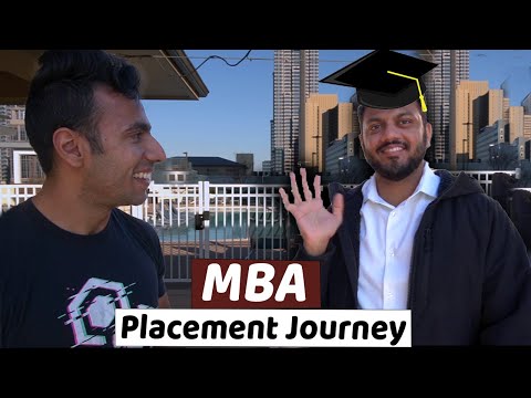 The MBA Placement Journey! MBA in USA Part 2!