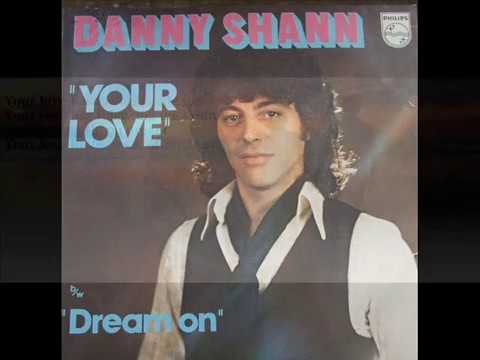 Danny Shann — Your Love - Danny Shann
