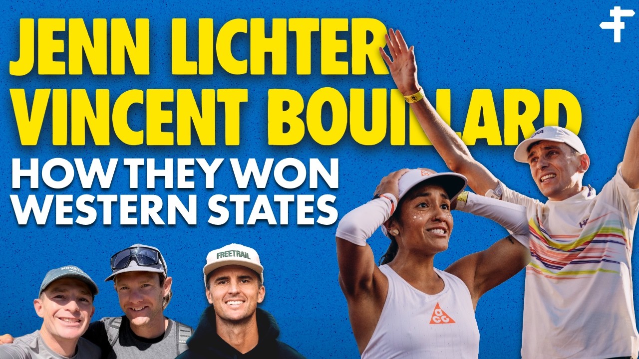 How Vincent Bouillard & Jenn Lichter won Western States (Mario Fraioli & John Fitzgerald Interview)