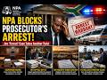 NPA Fights to Stop Arrest of Prosecutor in Joe 'Ferrari' Sibanyoni Case1