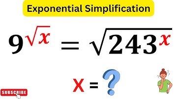 9^√x=√243^x |Lets Solve This Exponential Problem