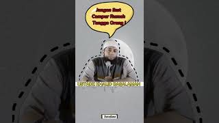 Jangan Ikut Cdanur Urusan Rumah Tangga Orang Lain ceramahsingkat ceramahpendek short dakwah