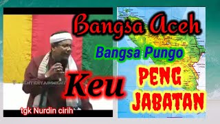 Aceh pungo keu peng dan jabatan, Pu betoi lagenyan, ci komentar Sigo sapo