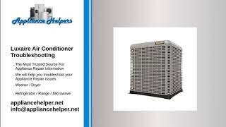 Luxaire Air Conditioner Troubleshooting Youtube