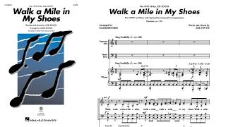 Walk a Mile in My Shoes by Joe South | SATB Choir | Arr. Mark Brymer
