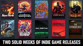 The Last Couple Weeks Have Been Crazy Good for Indie Game Releases