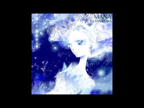 MANA (OST. Ver) / DJ YOSHITAKA feat. ERi