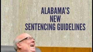 Alabama's New Criminal Sentencing Guidelines