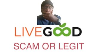 LiveGood Home Business Scam Review Video 2023- Don't Join Live Good Until You Watch This Video Asap!