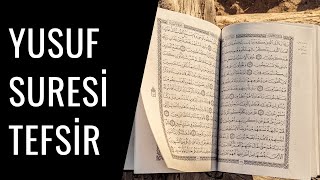 Yusuf Suresi tefsiri / Abdullah Yuyucu