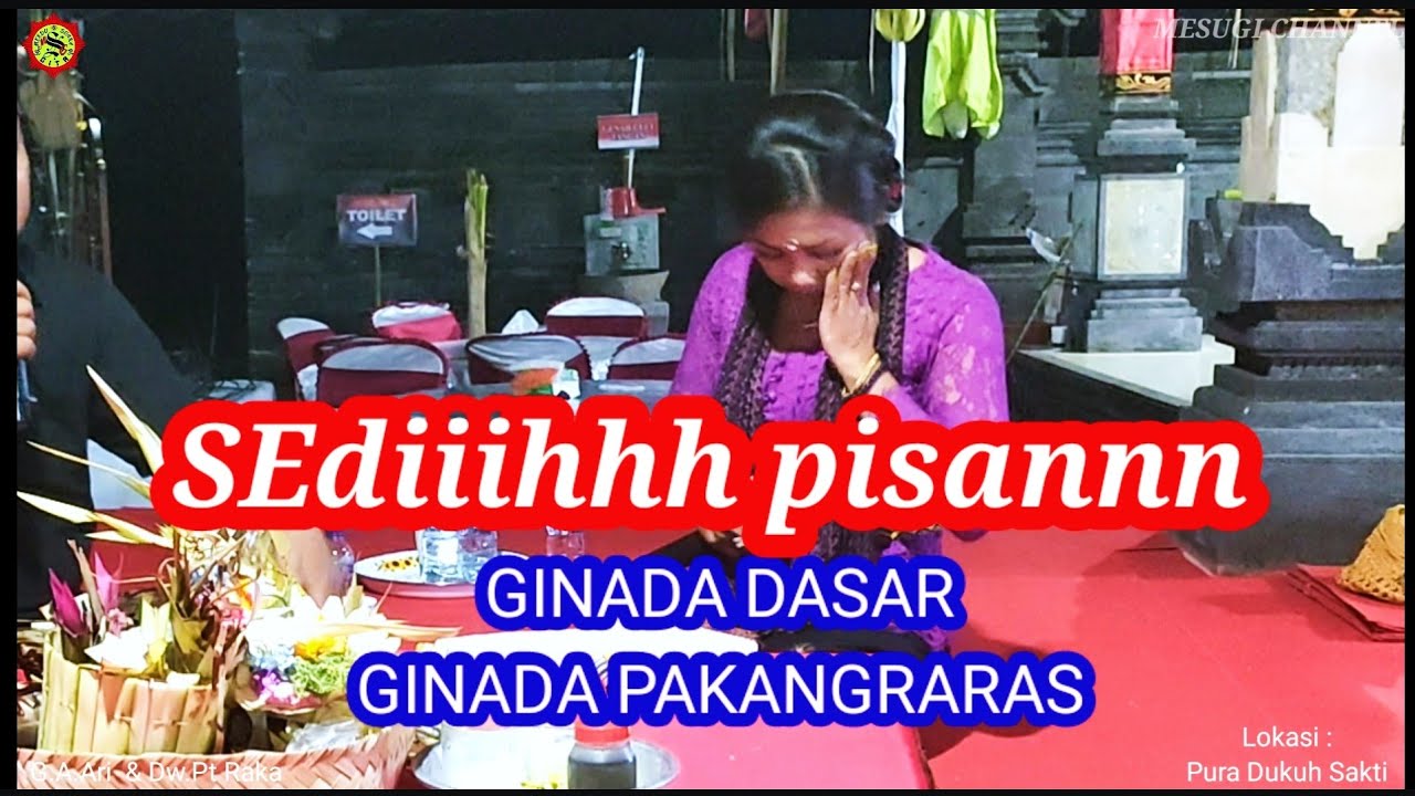 GINADA DASAR &PAKANGRARAS👍‼️#pupuhginada #geguritan #geguritanbali #mesugichannel