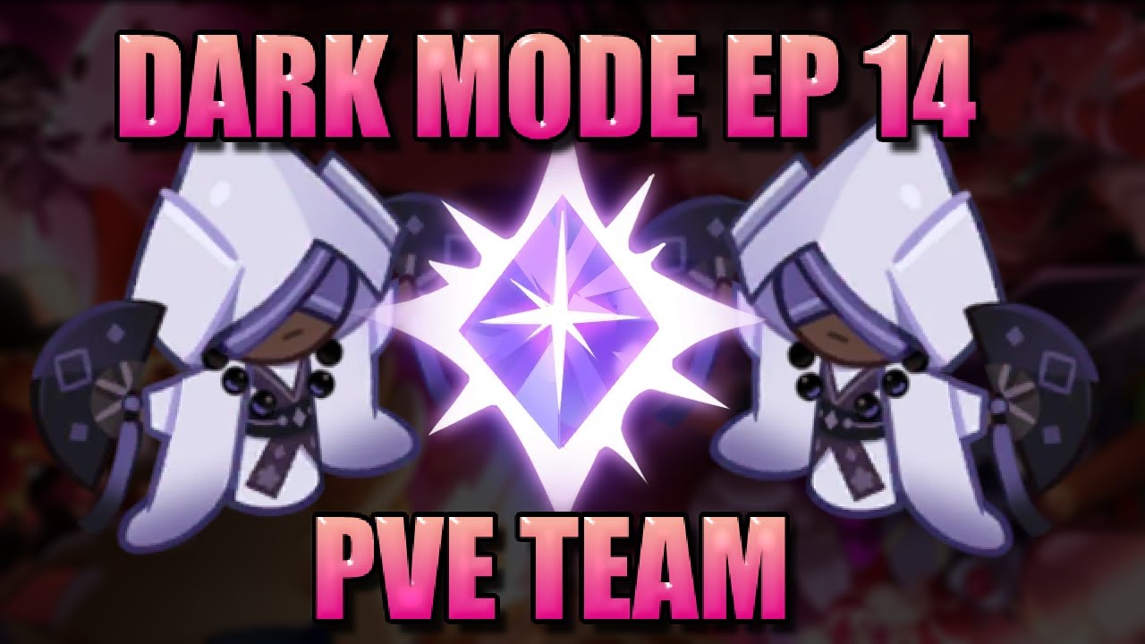 Dark Mode Episode 14 PVE Team Guide | Cookie Run Kingdom (CRK) - YouTube