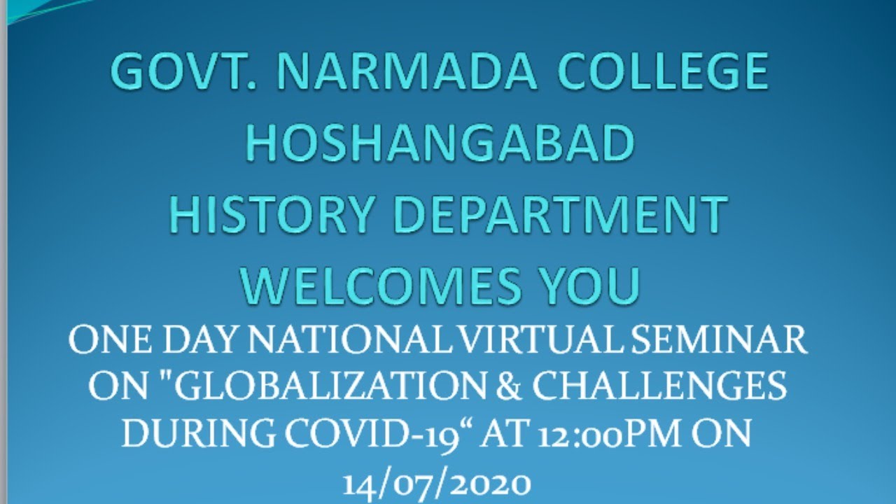 ONE DAY NATIONAL VIRTUAL SEMINAR ON "GLOBALIZATION & CHALLENGES DURING ...