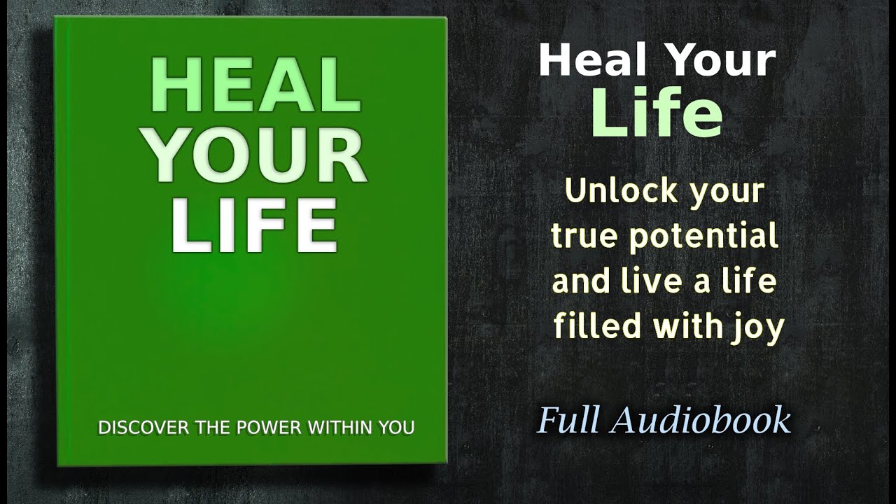 Heal Your Life: Discover The Power within YOU - Audiobook - YouTube