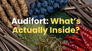 Audifort Ingredients Explained: In-Depth Breakdown of What’s Inside