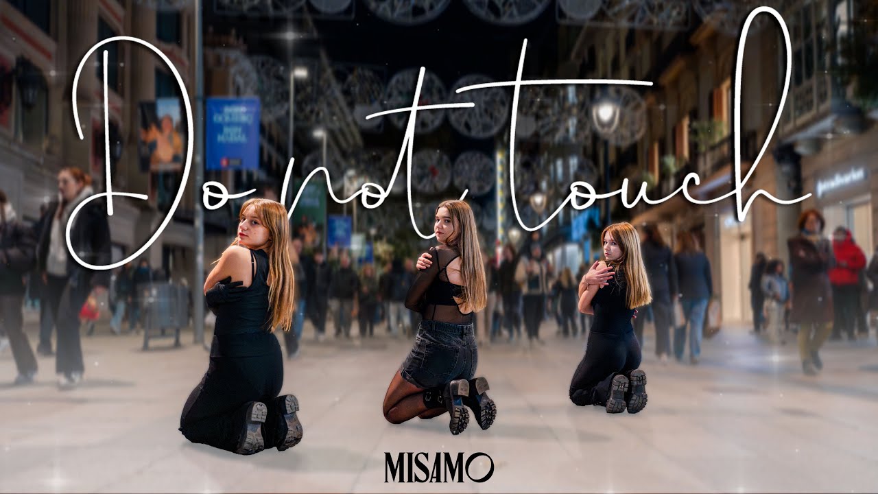[JPOP IN PUBLIC] MISAMO (ミサモ) 'Do not touch' Dance Cover by IGLOO from Barcelona