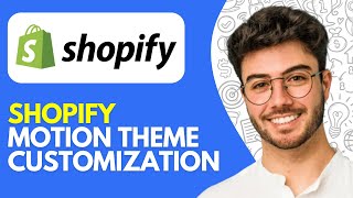 Shopify Motion Theme Customization (2026) Easy Tutorial