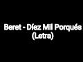 Beret - Diez Mil Porqués (Letra)