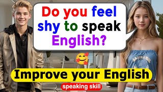 Improve English Speaking Everyday (Tips to speak in English) English Conversation #howtospeakenglish