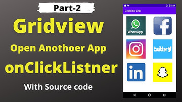 Gridview onClickListner open another app Part-2  | Hindi | with Source code