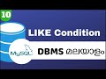 PART 10 like in mysql malayalam tutorial, wild card mysql malayalam tutorial