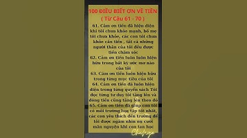 100 ĐIỀU BIẾT ƠN VỀ TIỀN  Từ Câu 61- 70 #chunga #chamtayhoavang #shorts