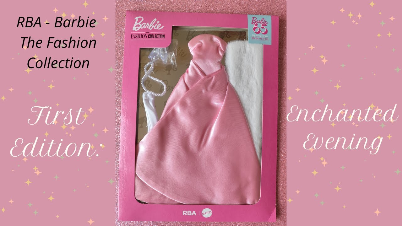 Unboxing the RBA Barbie Fashion Collection: Enchanted Evening - YouTube