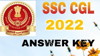 SSC CGL 2022 ANSWER KEY RELEASE