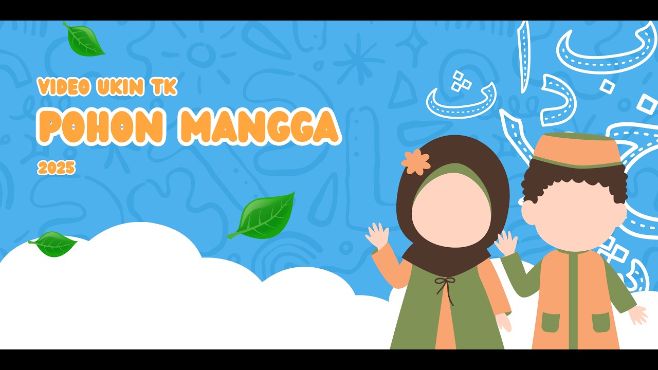 VIDEO UKIN TK MATERI PEMBELAJARAN ''POHON MANGGA''