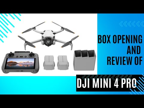 UnBoxing and Review of DJI Mini 4 PRO Drone Combo PLUS