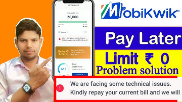 Mobikwik Zip Technical Problem Solution | Mobikwik zip technical issue | mobikwik zip problem solve