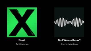 Don't x Do I wanna know (mashup) edit audio