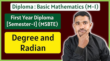 Trigonometry - 03 | Degree and Radian | Basic Mathematics | First Year Diploma