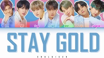 BTS (방탄소년단/防弾少年団) - STAY GOLD (日本語字幕) (Color Coded Lyrics Kan/Rom/Eng/가사)